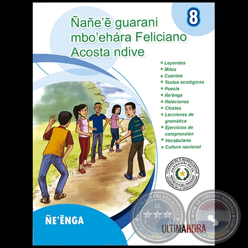 NANEE GUARANI MBOEHARA FELICIANO ACOSTA NDIVE - NEENGA - Fascculo 8 - Ao 2020